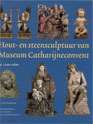 Hout- en steensculptuur van Museum Catharijneconvent ca.1200-1600
